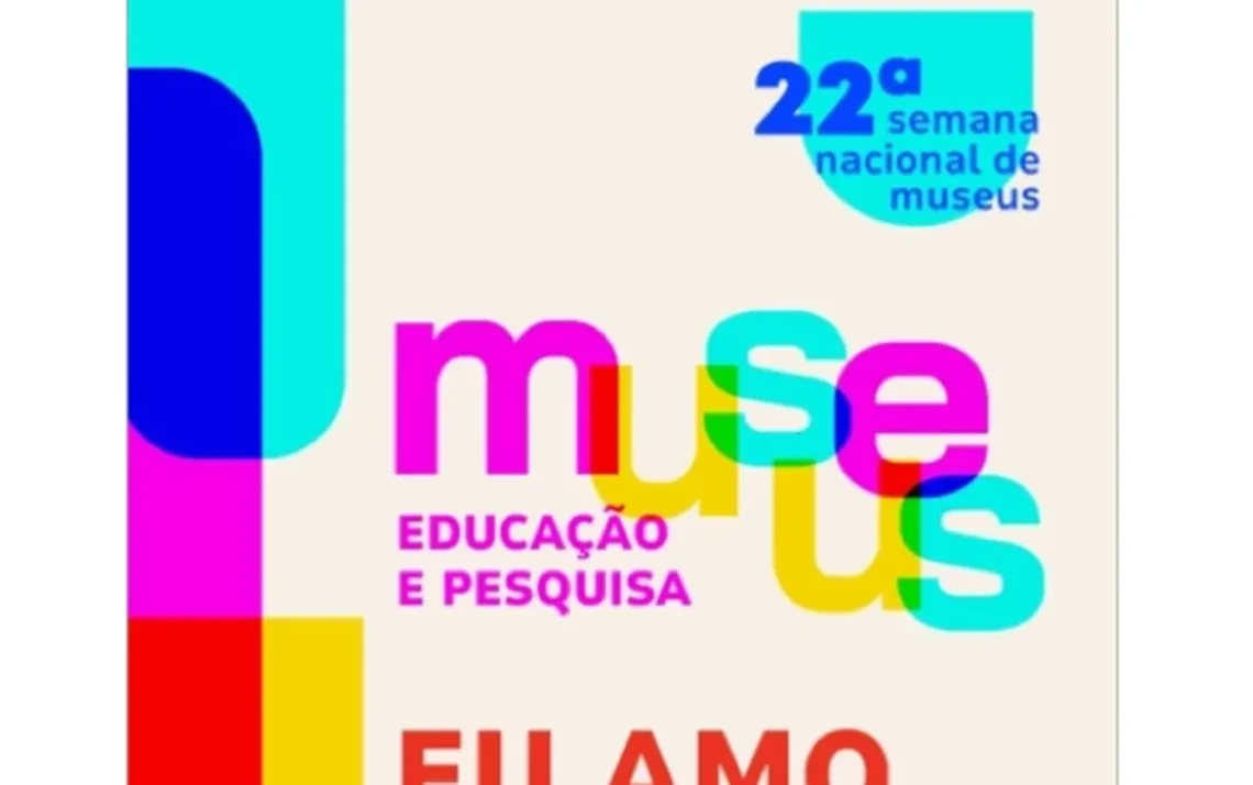 Semana de Museus, National Museum Week;