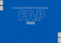 fator, acidentário de, prevenção; fap, 2025; fap, neutro';